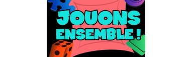 Jeux pour la famille 6 ans et plus