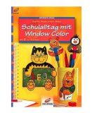 LIVRE WINDOW COLOR - LA VIE SCOLAIRE DES ANIMAUX : CHAT - OURS - LAPIN - MOTIF PEINTURE POUR FENETRE