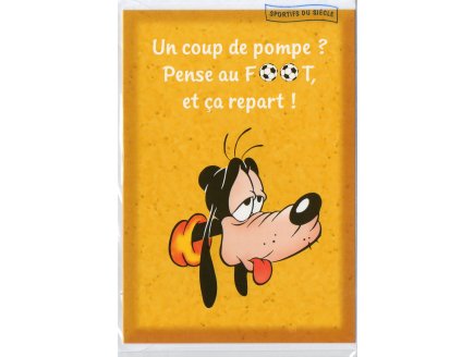 CARTE DINGO EN COUP DE POMPE PENSE AU FOOT + ENVELOPPE - CARTERIE SPORT FOOTBALL - ENFANT - ADULTE - FILLE - GARCON (18)
