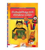 LIVRE WINDOW COLOR - LA VIE SCOLAIRE DES ANIMAUX : CHAT - OURS - LAPIN - MOTIF PEINTURE POUR FENETRE